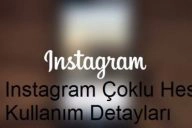 Birden Fazla Instagram Hesabı Tek Hesapla Nasıl Kontrol Edilir?