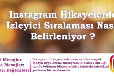 Instagram Hikaye Sıralaması Neye Göre Düzenleniyor ?