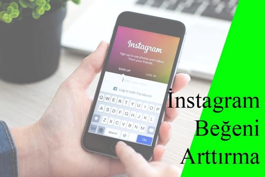 İnstagram Beğeni Nasıl Arttırılır?