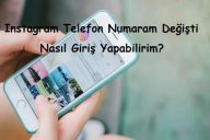 Instagram Telefon Numaram Değişti Nasıl Giriş Yapabilirim?