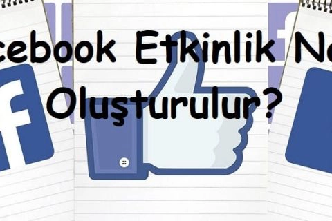 Facebook Etkinlik Nasıl Oluşturulur?