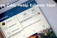 Instagram Çoklu Hesap Kullanımı Nasıl Yapılır?