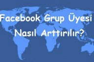 Facebook Grup Üyesi Nasıl Arttırılır?