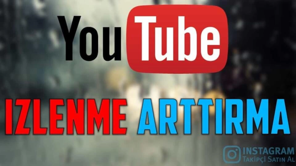 Youtube İzlenme Oranını Arttırma Yöntemleri