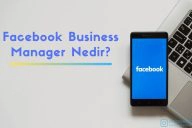 Facebook Business Manager Nedir?