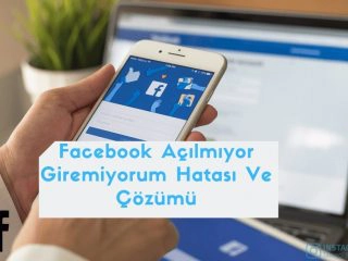 Facebook Açılmıyor Giremiyorum Hatası Ve Çözümü