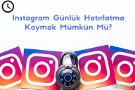 Instagram Günlük Hatırlatma Koymak Mümkün Mü?