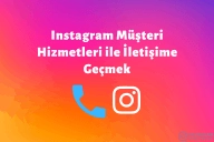 Instagram Müşteri Hizmetleri ile İletişime Geçmek