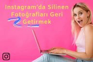 Instagram’da Silinen Fotoğrafları Geri Getirmek