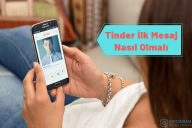 Tinder İlk Mesaj Nasıl Olmalı