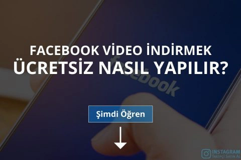 Facebook Video İndirmek Ücretsiz Nasıl Yapılır?