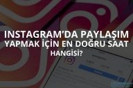 Instagram’da Paylaşım Yapmak İçin En Doğru Saat Hangisi?