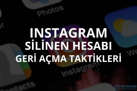 Instagram Silinen Hesabı Geri Açma Taktikleri