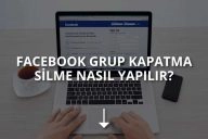 Facebook Grup Silme Nasıl Yapılır?