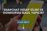 Snapchat Hesabı Nasıl Silinir?