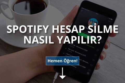 Spotify Hesabı Nasıl Silinir?