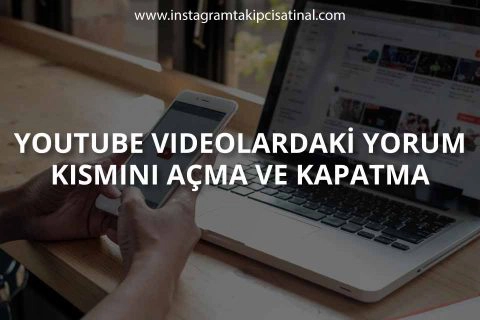 Youtube Yorum Ayarları Nasıl Yapılır?