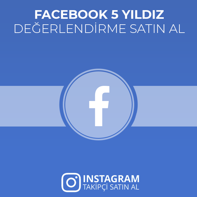 facebook 5 yıldız değerlendirme satın al