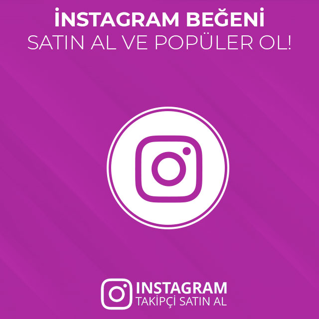 instagram beğeni arttırma