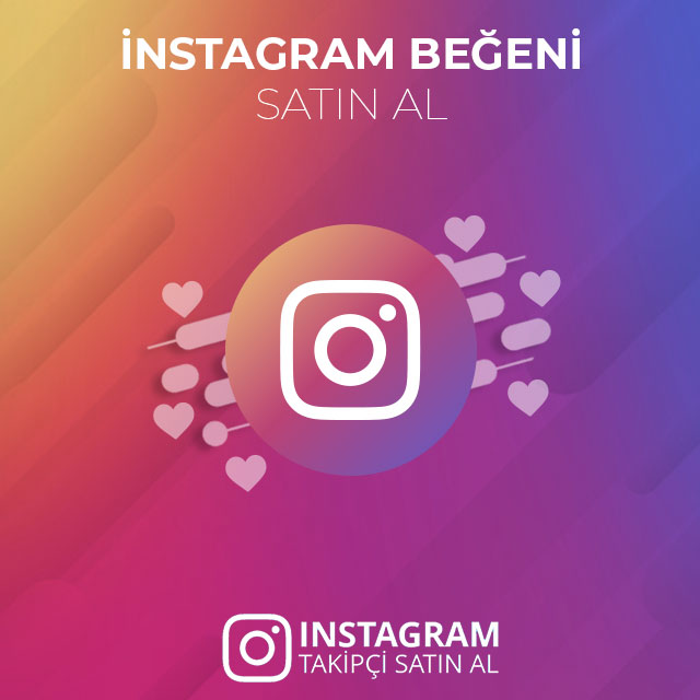 instagram beğeni satın al
