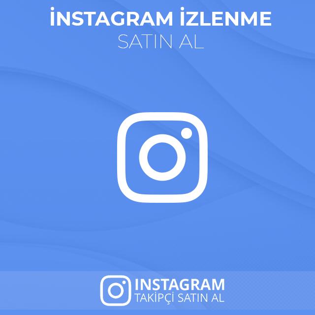 instagram izlenme satın al