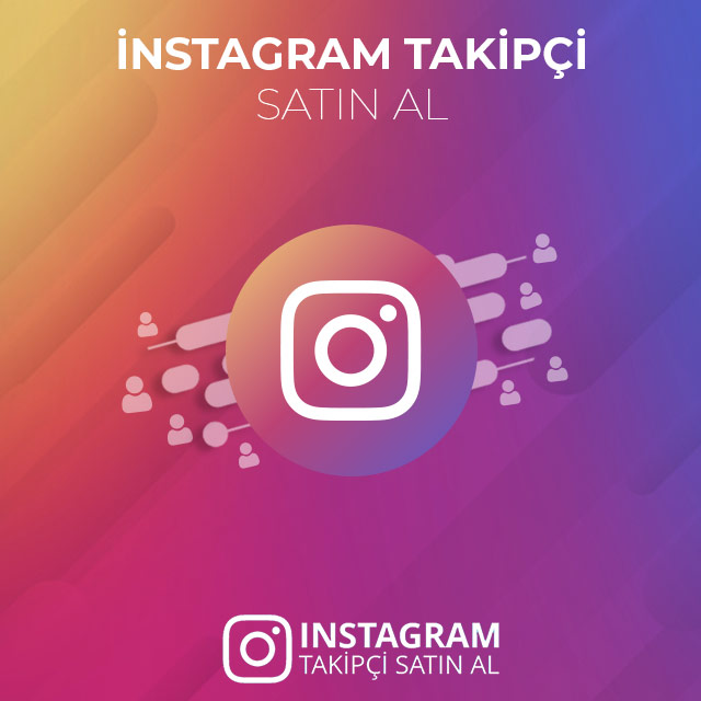 instagram takipçi satın al