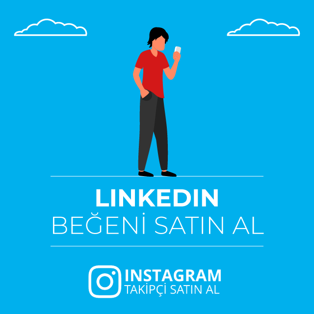 linkedin beğeni satın al