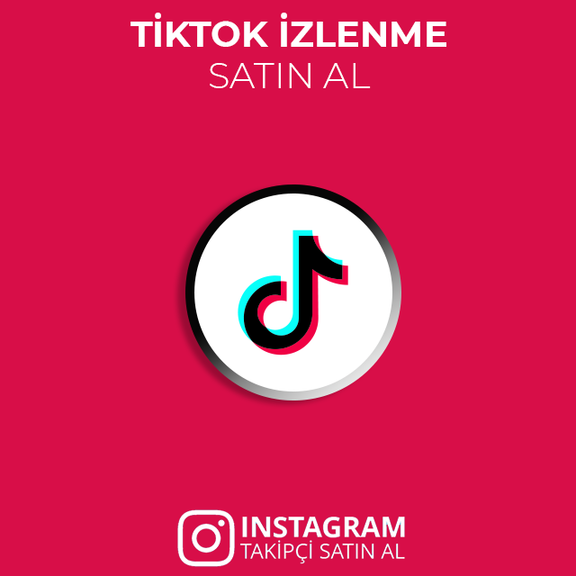 tiktok izlenme satın al